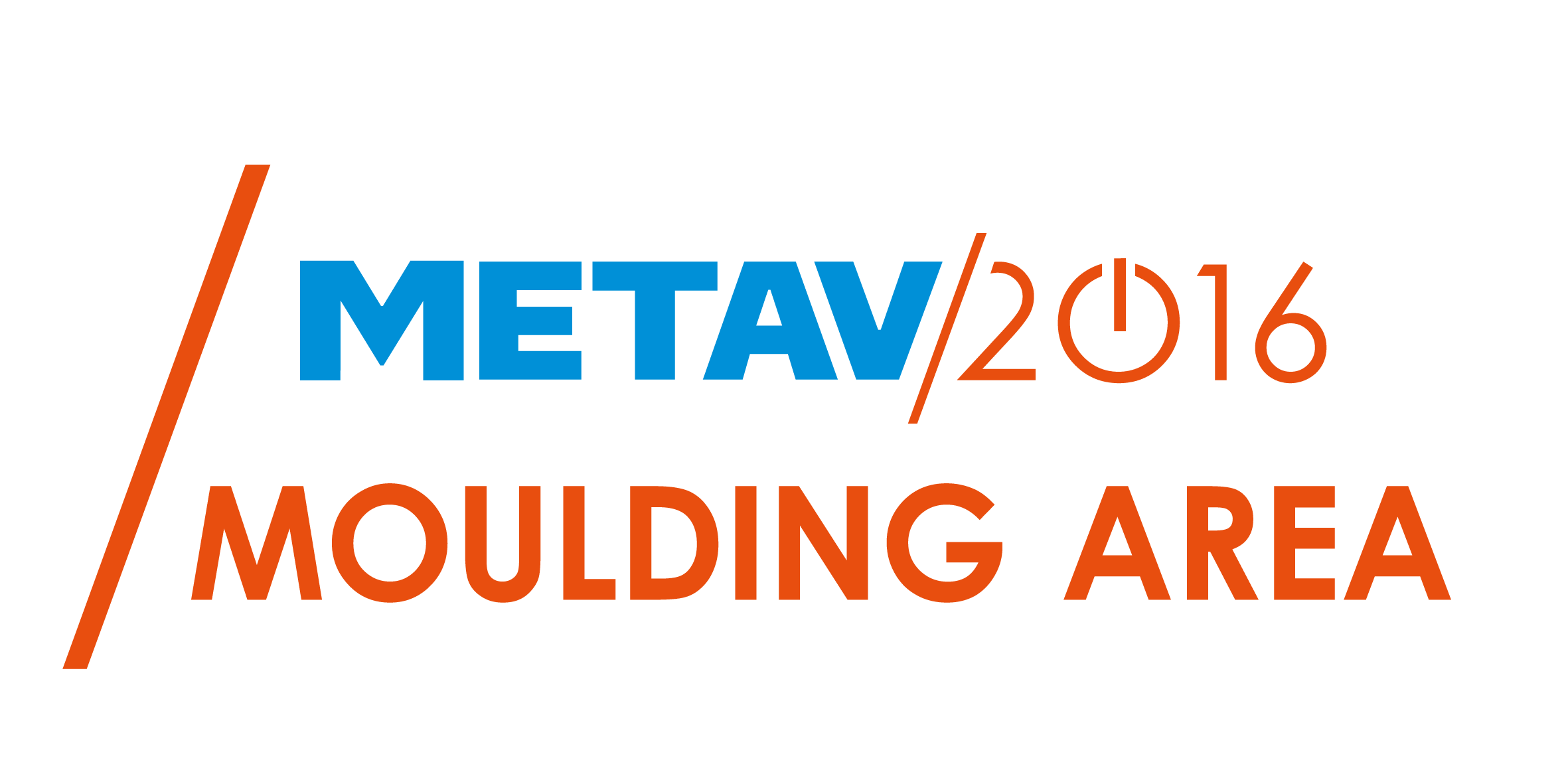 METAV 2016: Premira tmatickho prostoru Moulding Area